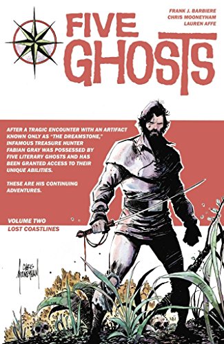 9781607067900: Five Ghosts Volume 1: The Haunting of Fabian Gray.