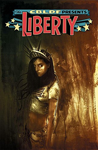 Imagen de archivo de CBLDF Presents: Liberty (The Cbldf Presents) a la venta por HPB-Ruby