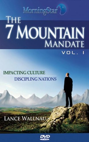 The 7 Mountain Mandate: Impacting Culture Discipling Nations (9781607082569) by Wallnau, Lance