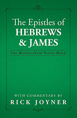 Stock image for The Epistles of Hebrews & James for sale by Half Price Books Inc.