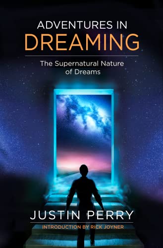 Beispielbild fr Adventures in Dreaming: The Supernatural Nature of Dreams zum Verkauf von BooksRun