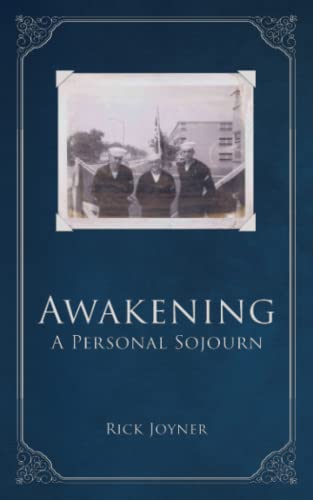 Stock image for Awakening: A Personal Sojourn for sale by BooksRun