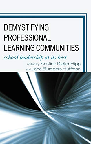 Beispielbild fr Demystifying Professional Learning Communities: School Leadership at Its Best zum Verkauf von Michael Lyons