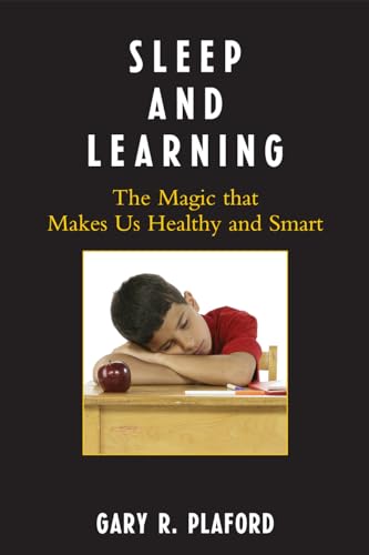 Stock image for Sleep and Learning: The Magic that Makes Us Healthy and Smart for sale by Michael Lyons