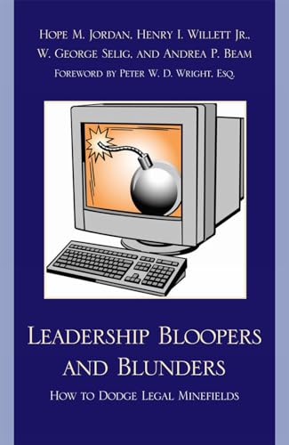 Imagen de archivo de Leadership Bloopers and Blunders: How to Dodge Legal Minefields a la venta por Lot O'Books