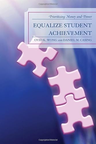 9781607091455: Equalize Student Achievement: Prioritizing Money and Power