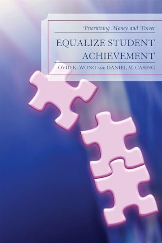 9781607091462: Equalize Student Achievement: Prioritizing Money and Power