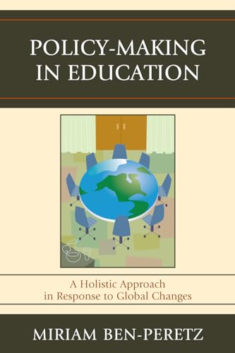 Beispielbild fr Policy-Making in Education : A Holistic Approach in Response to Global Changes zum Verkauf von Better World Books