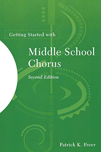 9781607091639: Getting Started with Middle School Chorus