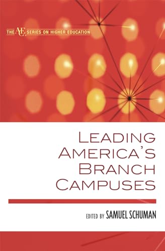 9781607091783: Leading America's Branch Campuses (The ACE Series on Higher Education)