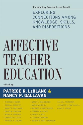 9781607092261: Affective Teacher Education: Exploring Connections among Knowledge, Skills, and Dispositions