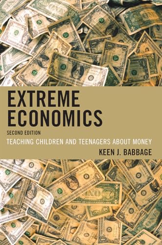 Stock image for Extreme Economics: Teaching Children and Teenagers about Money for sale by Buyback Express