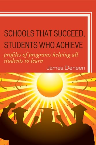 Stock image for Schools That Succeed, Students Who Achieve: Profiles of Programs Helping All Students to Learn for sale by Chiron Media