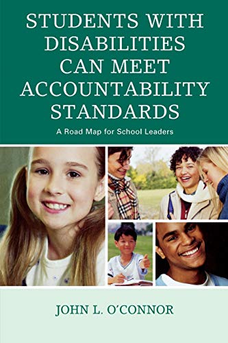 Beispielbild fr Students with Disabilities Can Meet Accountability Standards: A Roadmap for School Leaders zum Verkauf von Books of the Smoky Mountains