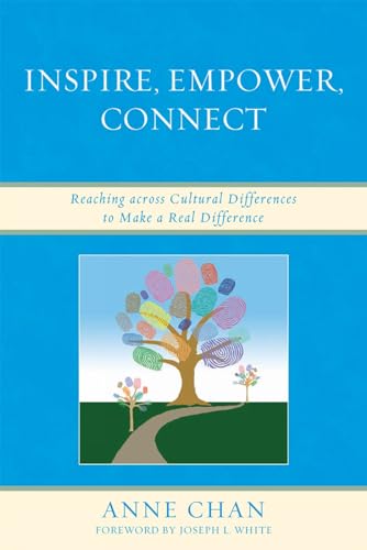 9781607096047: Inspire, Empower, Connect: Reaching across Cultural Differences to Make a Real Difference
