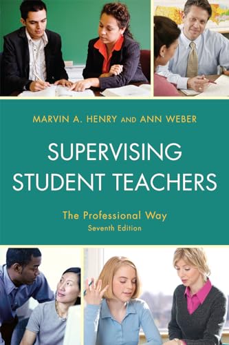 Stock image for Supervising Student Teachers: The Professional Way for sale by Books of the Smoky Mountains