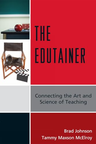 Beispielbild fr The Edutainer: Connecting the Art and Science of Teaching zum Verkauf von ThriftBooks-Atlanta