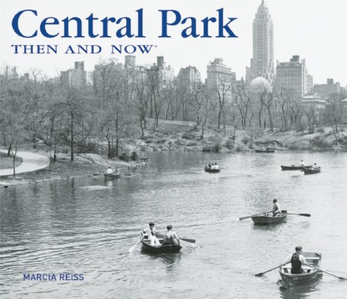 9781607100072: Central Park (Then & Now (Thunder Bay Press)) [Idioma Ingls]