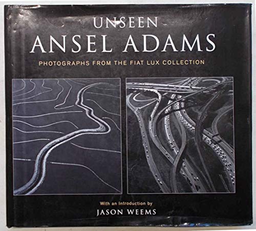 9781607100133: Unseen Ansel Adams: Photographs from the Fiat Lux Collection