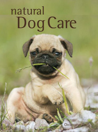 9781607100324: Natural Dog Care