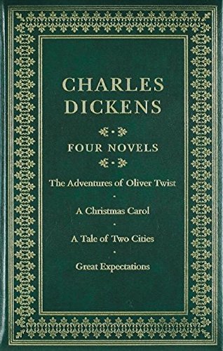 9781607100690: Charles Dickens Four Novels: The Adventures of Oliver Twist or the Parish Boy's Progress/ a Christmas Carol/ a Tale of Two Cities/ Great Expectations