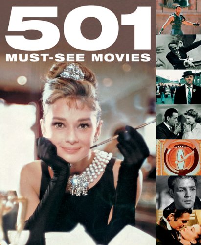 Beispielbild fr 501 Must-See Movies zum Verkauf von ThriftBooks-Atlanta