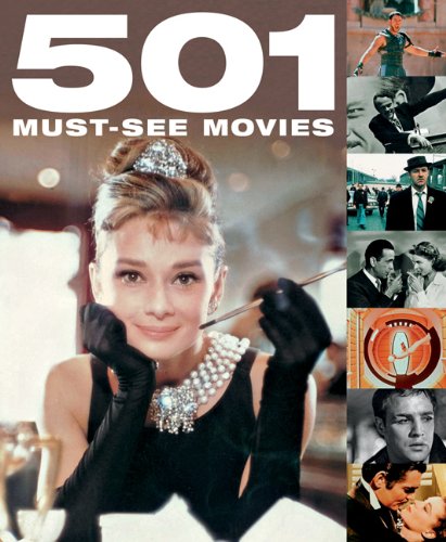 Imagen de archivo de 501 Must-See Movies a la venta por HPB-Ruby