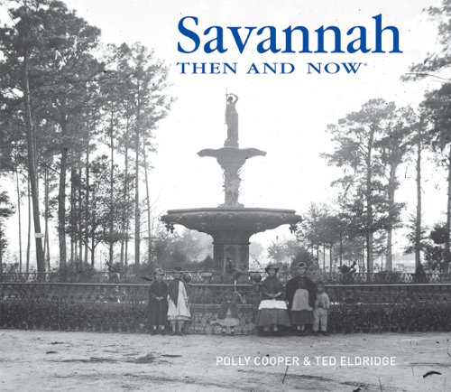 Beispielbild fr Savannah Then and Now zum Verkauf von Better World Books