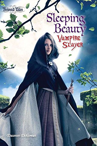 Stock image for Sleeping Beauty: Vampire Slayer (Twisted Tales) for sale by Front Cover Books