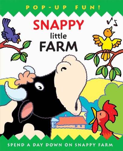 Beispielbild fr Snappy Little Farm (Snappy Pop-Ups) zum Verkauf von GF Books, Inc.