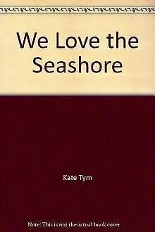 Stock image for We Love the Seashore for sale by More Than Words