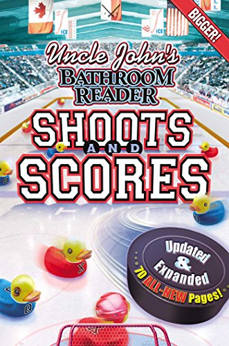 Imagen de archivo de Uncle John's Bathroom Reader Shoots and Scores: Updated & Expanded Edition a la venta por Orion Tech