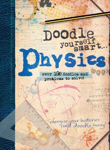 Beispielbild fr Doodle Yourself Smart. Physics zum Verkauf von Better World Books