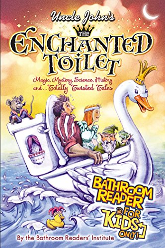 Imagen de archivo de Uncle John's The Enchanted Toilet Bathroom Reader for Kids Only! a la venta por Gulf Coast Books
