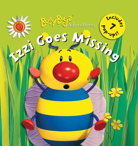 Imagen de archivo de BusyBugz Adventures: Izzi Goes Missing a la venta por Better World Books