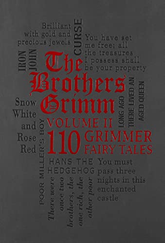 Stock image for The Brothers Grimm Volume II: 110 Grimmer Fairy Tales (Word Cloud Classics) for sale by SecondSale