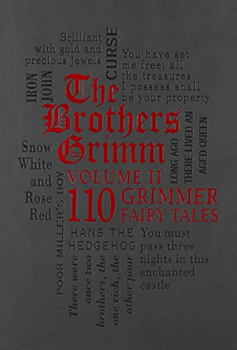 9781607107309: The Brothers Grimm Volume II: 110 Grimmer Fairy Tales (Word Cloud Classics)