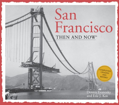 Stock image for San Francisco - Then and Now for sale by Better World Books
