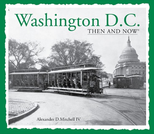 Stock image for Washington, D. C. Then and Now for sale by Better World Books