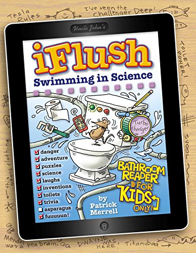 9781607107835: Uncle John's iFlush: Swimming in Science Bathroom Reader For Kids Only!