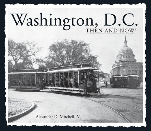 Beispielbild fr Washington, D.C. Then and Now (Compact) (Then Now Thunder Bay) zum Verkauf von Books of the Smoky Mountains