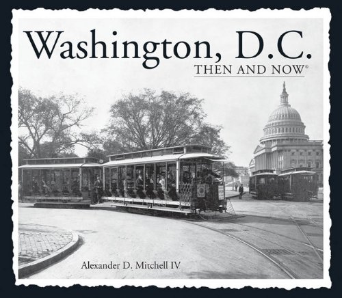 Imagen de archivo de Washington, D.C. Then and Now (Compact) (Then & Now Thunder Bay) a la venta por BooksRun