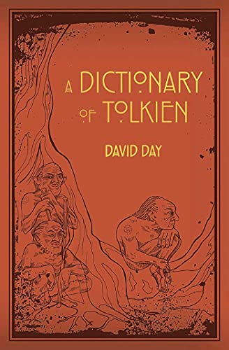 9781607109068: A Dictionary of Tolkien: 1 (Tolkien Illustrated Guides)