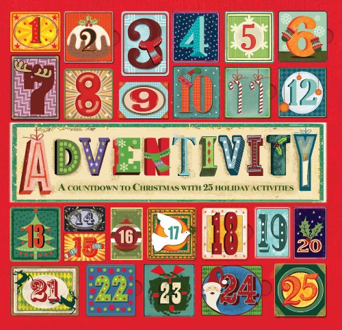 Stock image for Adventivity: A Countdown to Christmas with 25 Holiday Activities for sale by Ergodebooks