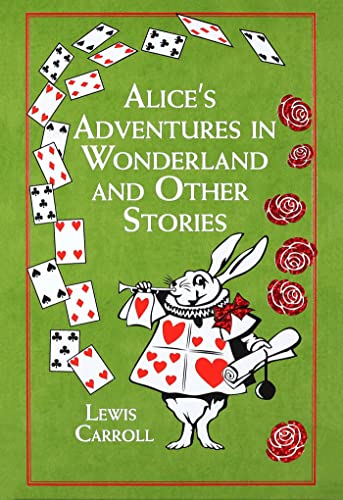 Alice's Adventures In Wonderland: and Other Stories (Leather-Bound Classics)