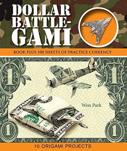 Stock image for Dollar Battle-Gami (Origami Books) for sale by Hawking Books