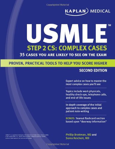 Stock image for Kaplan Medical USMLE Step 2 CS: Complex Cases: 35 Cases You Are Likely to See on the Exam for sale by Orion Tech