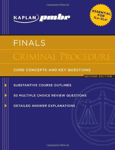 Beispielbild fr Kaplan PMBR FINALS: Criminal Procedure: Core Concepts and Key Questions zum Verkauf von Goodbookscafe