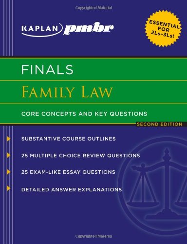 Stock image for Kaplan Pmbr Finals Family Law: Core Concepts and Key Questions for sale by Irish Booksellers