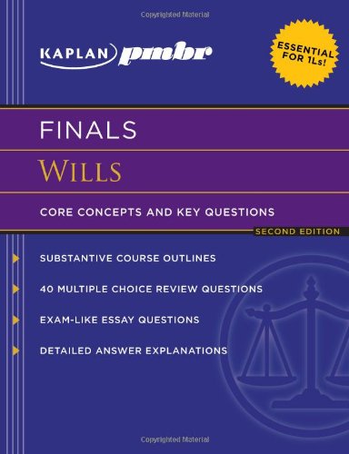 Stock image for Kaplan PMBR FINALS: Wills: Core Concepts and Key Questions for sale by HPB-Red